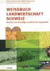 Weissbuch Landwirtschaft Schweiz