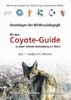 Coyote-Guide, Buch 1