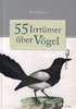55 Irrtümer über Vögel